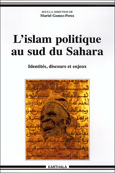 L'Islam politique au sud du Sahara