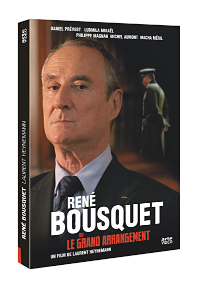 René Bousquet ou le grand arrangement