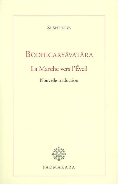 Bodhicaryavatra, la marche vers l'éveil