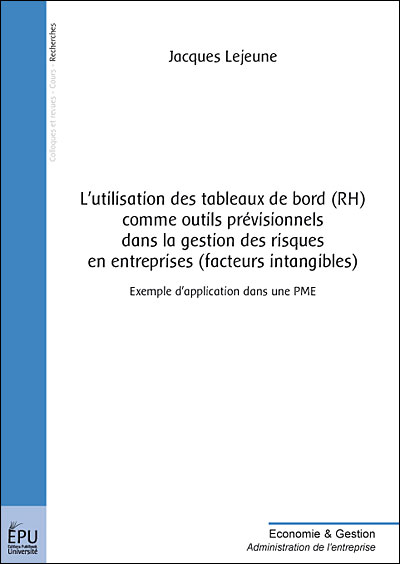 L'utilisation des tableaux de bord (RH) comme outils prévisionnels de la gestion des risques en entreprise