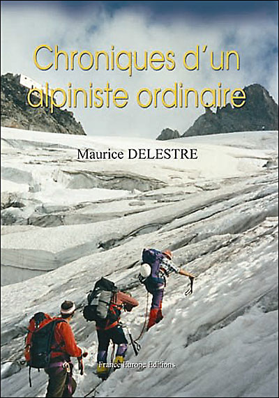 Chronique d'un alpiniste ordinaire