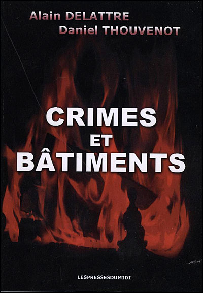 Crimes et bâtiments - Alain Delattre - broché
