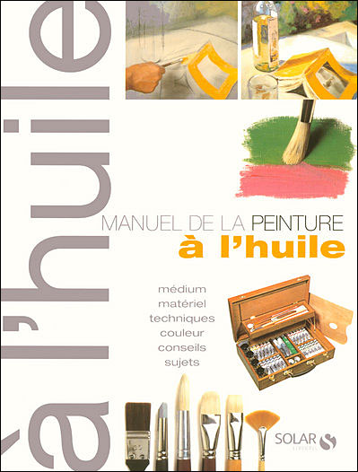 Le manuel de la peinture à l'huile ne