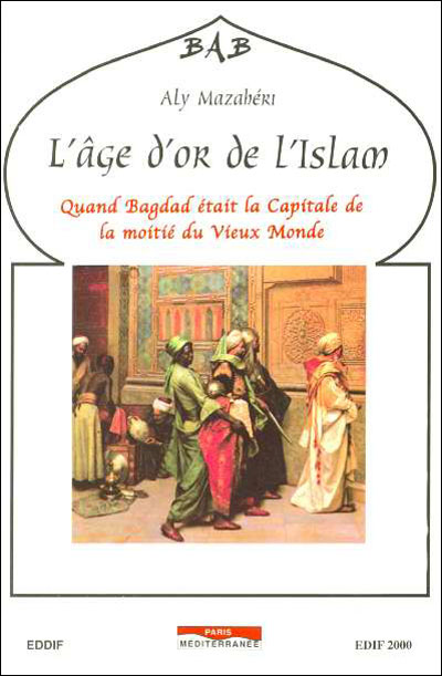 L'âge d'or de l'Islam