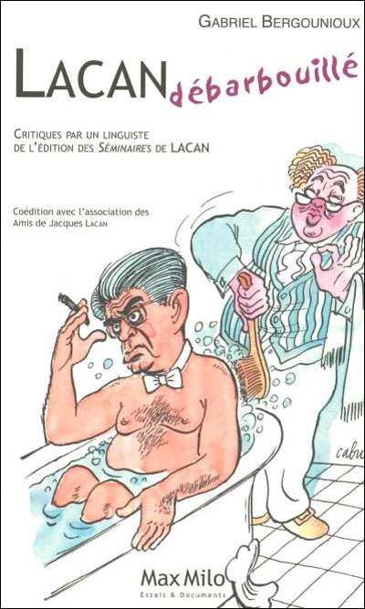Lacan débarbouillé critiqué par un linguiste de l'édition des séminaires de Lacan
