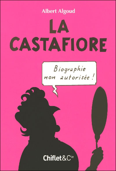La castafiore biographie non autorisee