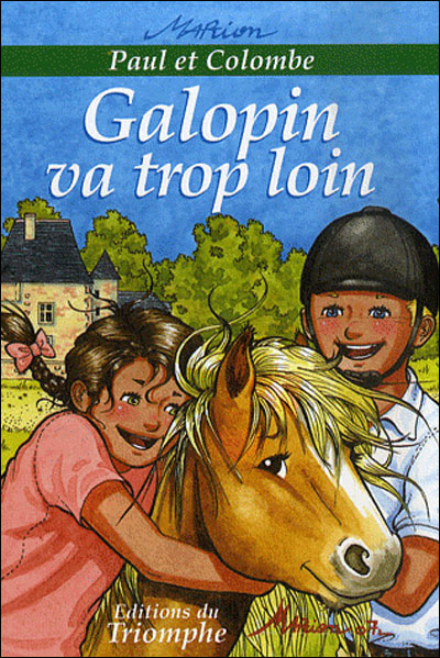 Galopin va trop loin