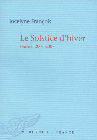 Le Solstice d'hiver - Jocelyne François - broché