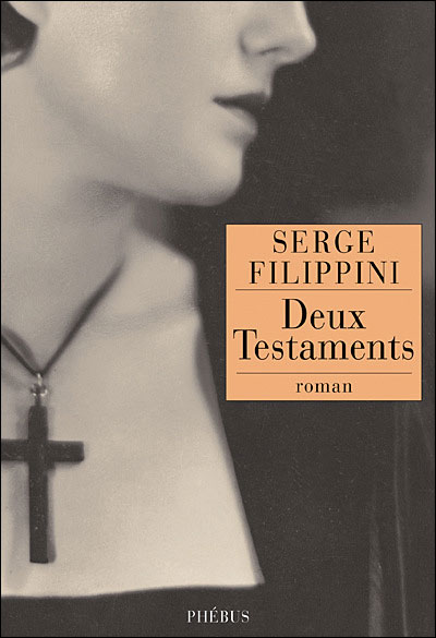 Deux testaments - Serge Filippini - broché