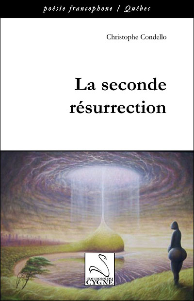 La seconde resurrection broché Christophe Condello Achat Livre fnac