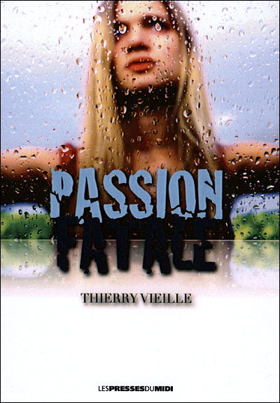 Passion fatale