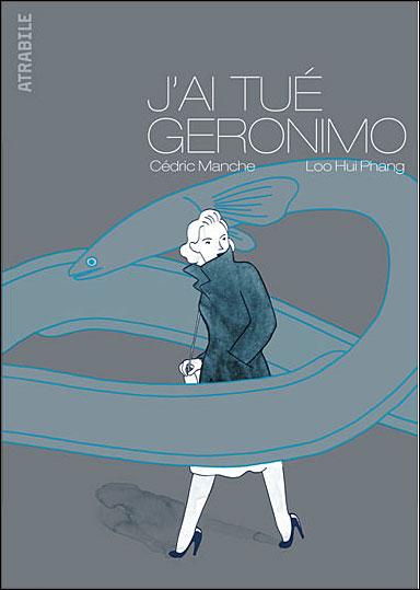 J'ai tué Geronimo