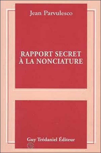 Rapport secret a la nonciature