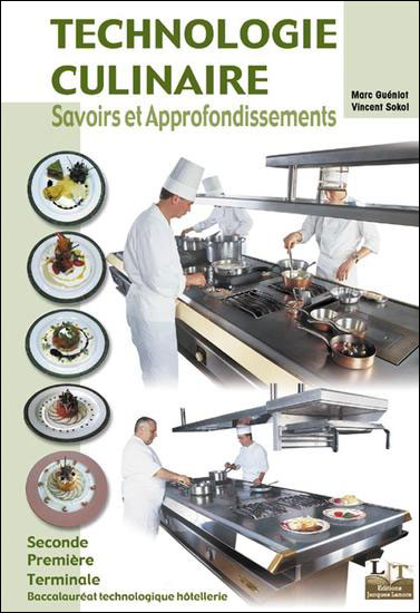 Technologie culinaire : savoirs et approfondissements