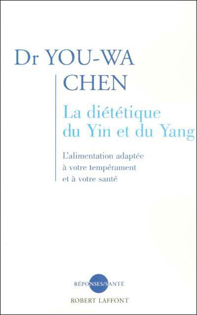 La diététique du yin et du yang