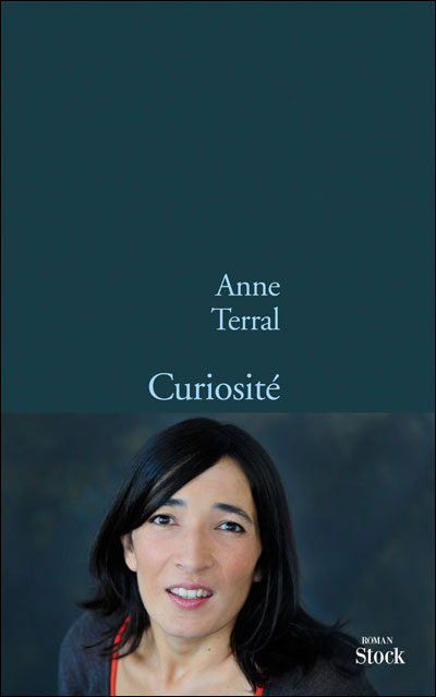 Curiosité - Anne Terral - broché