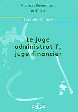 LE JUGE ADMINISTRATIF JUGE FINANCIER
