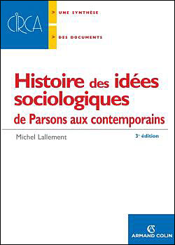Histoire des idées sociologiques - 5e éd. - De Parsons aux contemporains