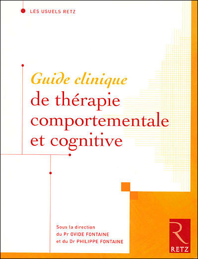 Guide pratique de thérapie comportementale et cognitive