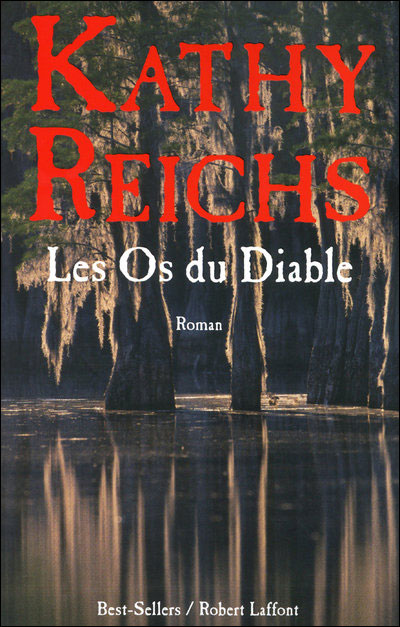 Les os du diable - Kathy Reichs - broché