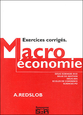 Exercices corrigés de macroéconomie
