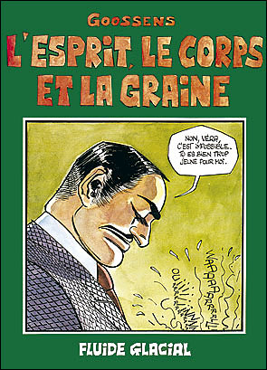 L'Esprit, le corps et la graine