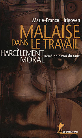 Malaise dans le travail, harcèlement moral
