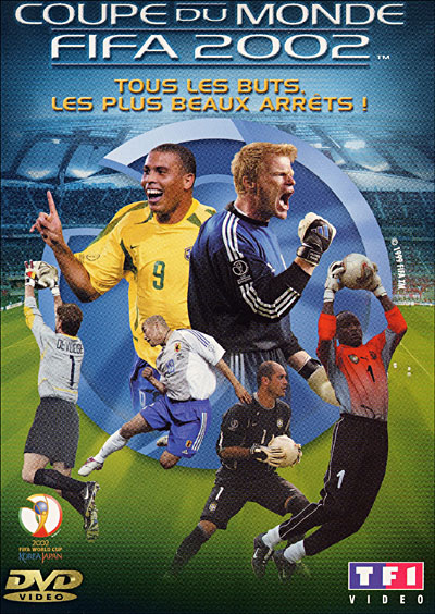 La Coupe du monde - FIFA 2002