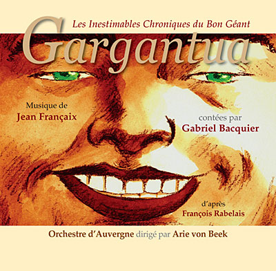 Inestimables chroniques du bon géant Gargantua