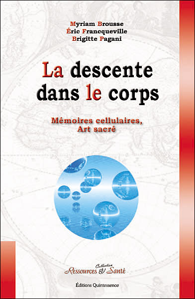 La descente dans le corps