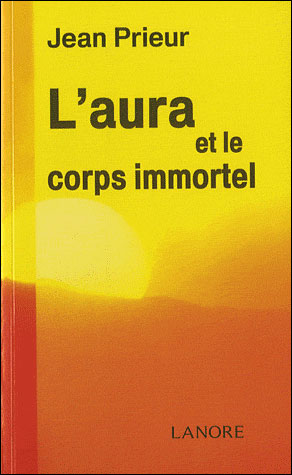 L'aura et le corps immortel