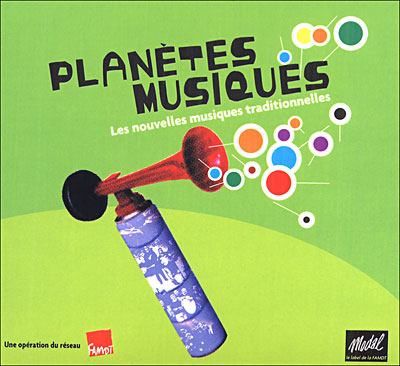 Les nouvelles musiques traditionnelles 2