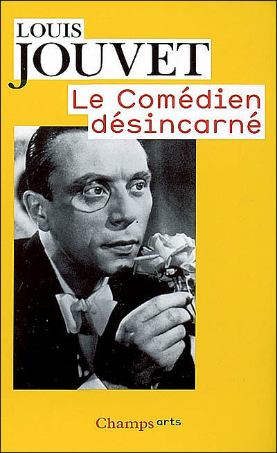 Le comédien desincarné
