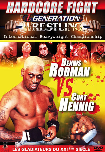 Hardcore Fight - Dennis Rodman vs Curt Hennig