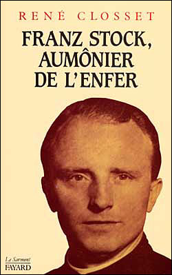 Franz Stock, aumônier de l'enfer