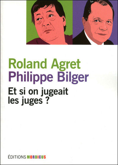 Et si on jugeait les juges ?