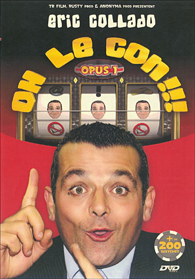 Oh, le con !