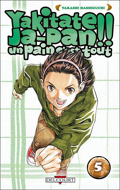 Yakitate Japan T05 Un pain c'est tout