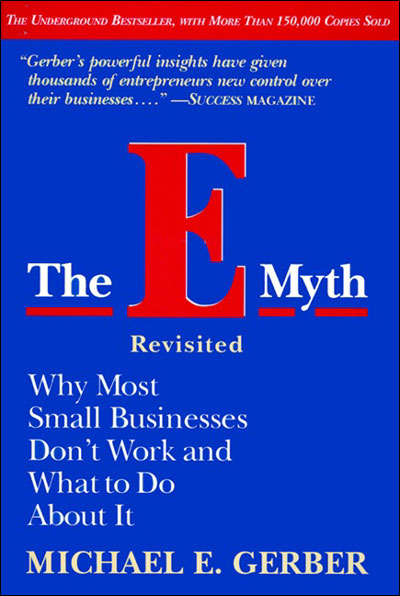 E-myth revisited