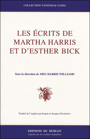 Les écrits de Martha Harris et d'Esther Bick