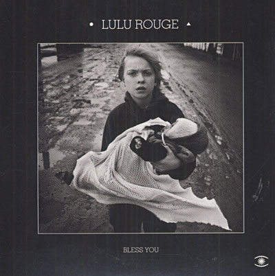 LULU ROUGE / BLESS YOU