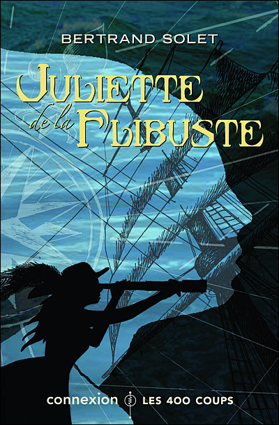 Juliette De La Flibuste