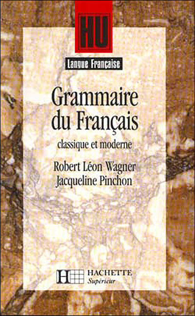 Grammaire du français classique et moderne