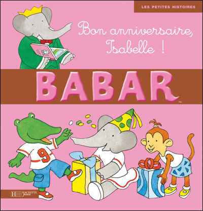 Babar Bon Anniversaire Isabelle Jean De Brunhoff Cartonne Achat Livre Fnac