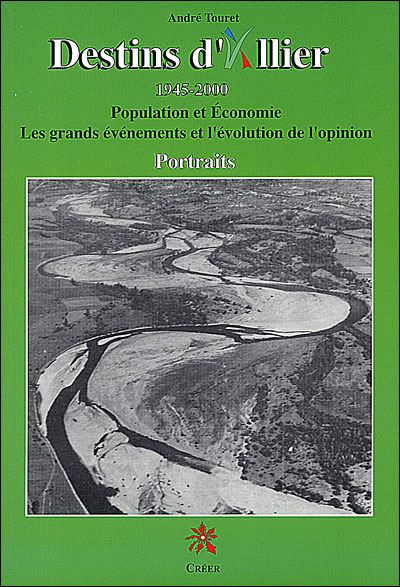 Destins d'Allier, 1945-2000
