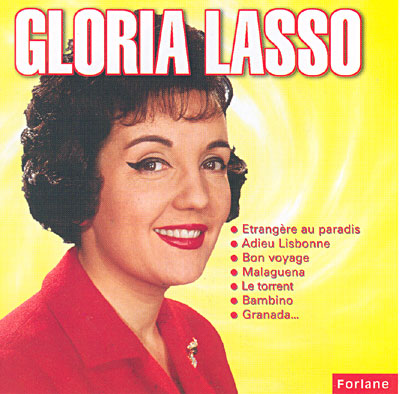 Gloria lasso/etrangere au paradis/adieu lisbonne/bon voyage