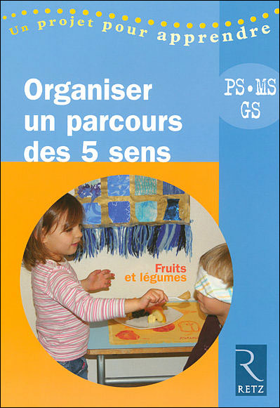 Créer un parcours des 5 sens PS-MS-GS