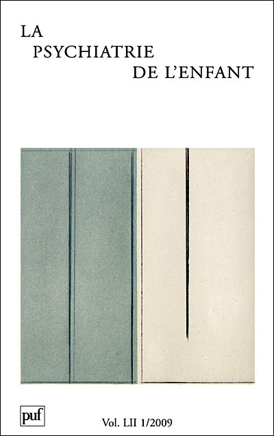 Psychiatrie de l'enfant 2009, vol. 52 (1)