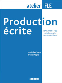 Production écrite niveaux C1-C2 - Livre