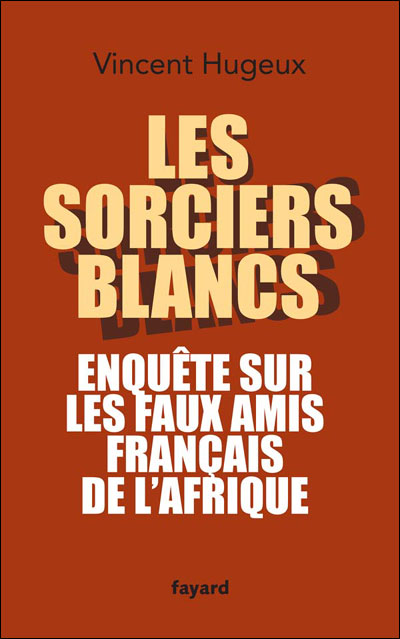 Les sorciers blancs